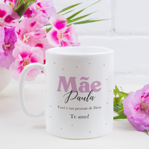 Caneca Mãe você é um presente de Deus