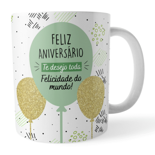 Caneca Feliz Aniversário Te Desejo Toda Felicidade do Mundo - Imagem 2