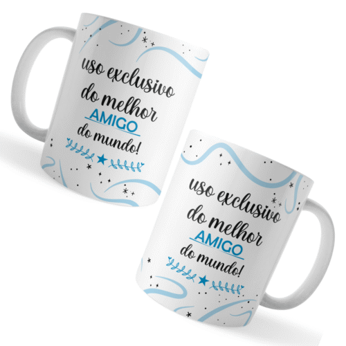 Caneca Xicara Melhor Amigo do Mundo Uso Exclusivo e Especial - Imagem 3
