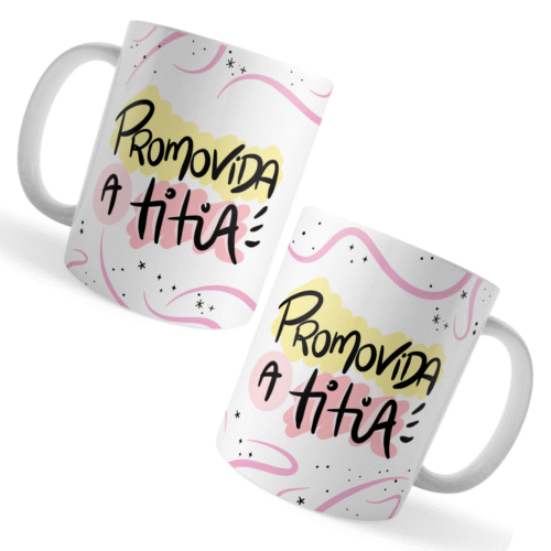 Caneca Xicara Promovida a Titia Presente Divertido Revelação - Imagem 3