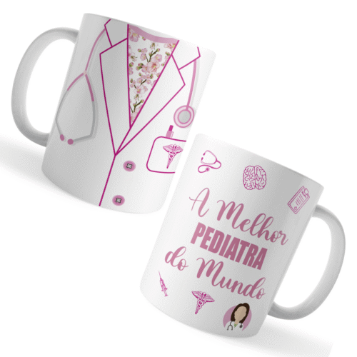 Caneca Xicara A Melhor Pediatra do Mundo Presente pediatria