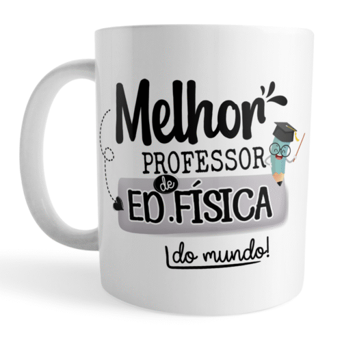 Caneca Xícara Professor de Educação Física Dia dos Professores