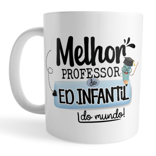 Caneca Xícara Professor de Educação Infantil Dia dos Professores
