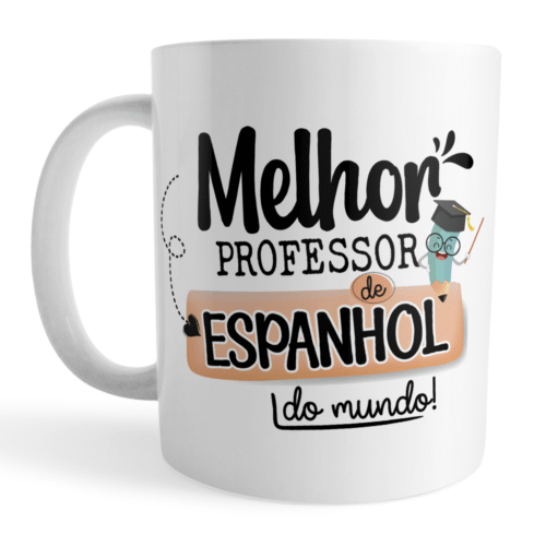Caneca Xícara Professor de Espanhol Dia dos Professores