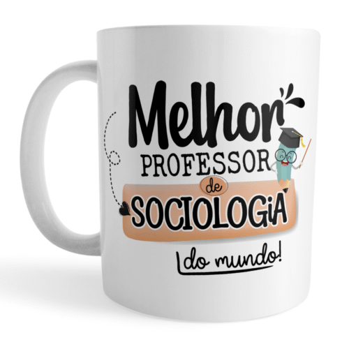 Caneca Xícara Professor de Sociologia Dia dos Professores