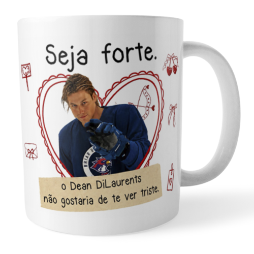 Caneca Dean DiLaurents Seja Forte