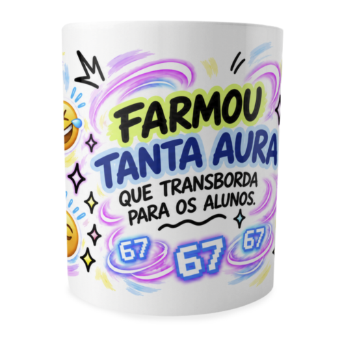 Caneca Professor Farmou Aura Dia dos Professores
